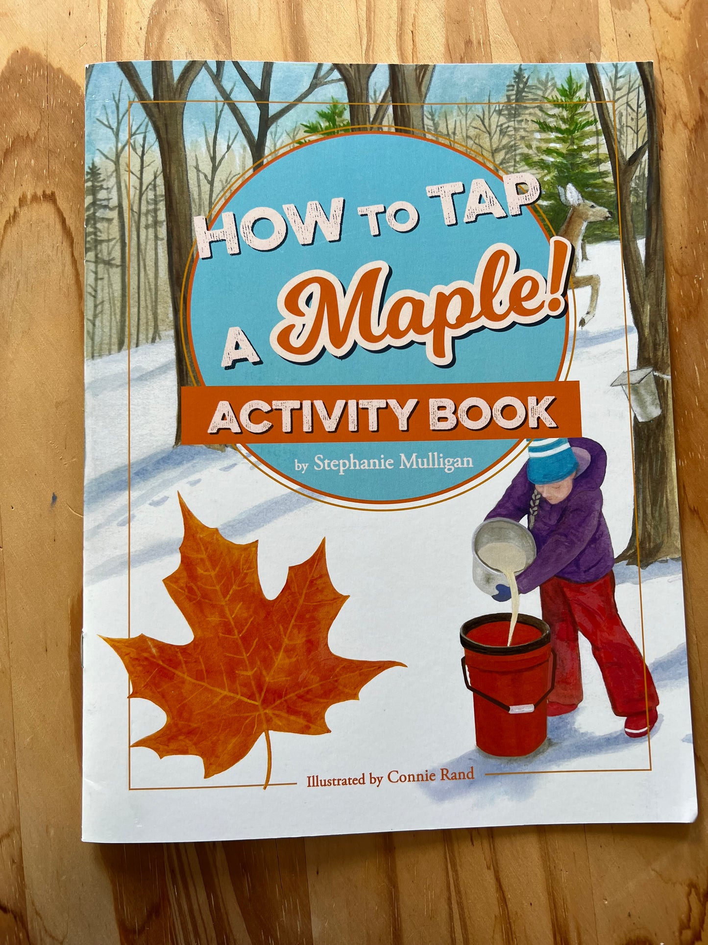 Maine Author HOW TO TAP A MAPLE Work Book by Stephanie Mulligan