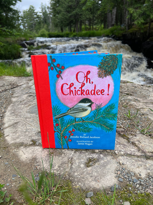 Maine Author OH, CHICKADEE! Jennifer Richard Jacobson